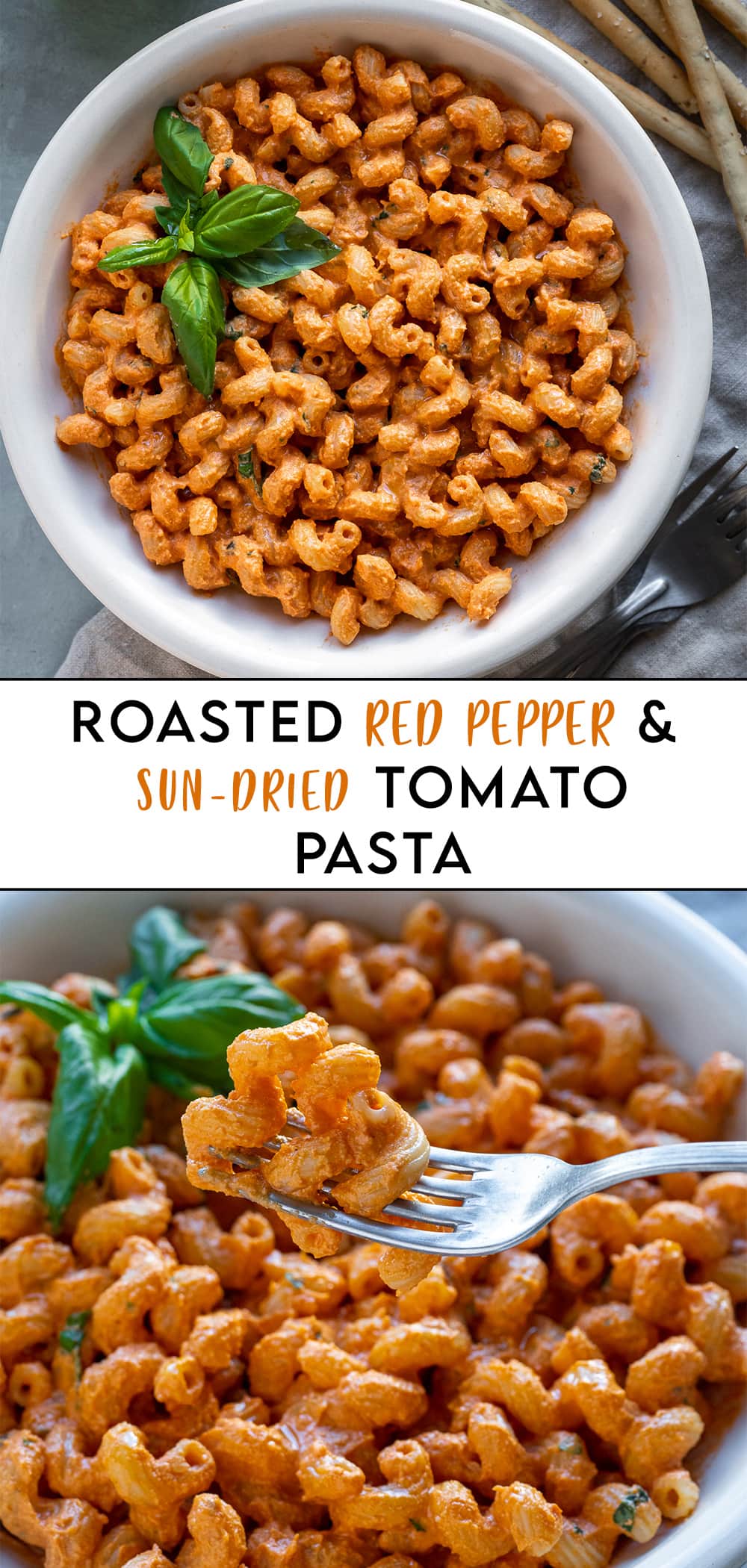 Roasted Red Pepper and Sun-Dried Tomato Pasta - Six Hungry Feet